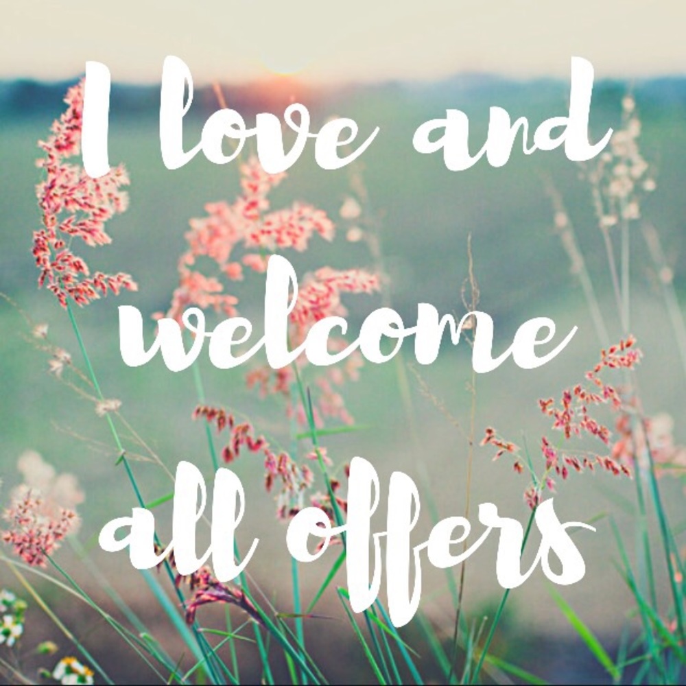 All Offer Welcomed!